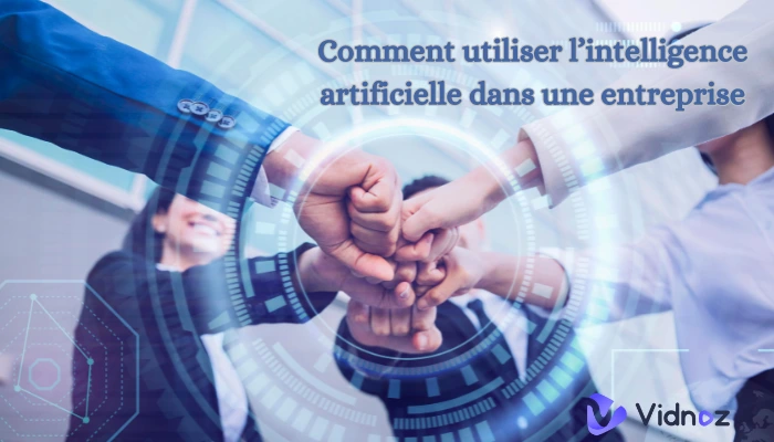 Comment utiliser l'intelligence artificielle pour booster le développement de votre entreprise ?