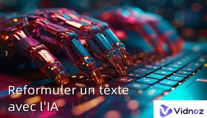 ia pour reformuler texte