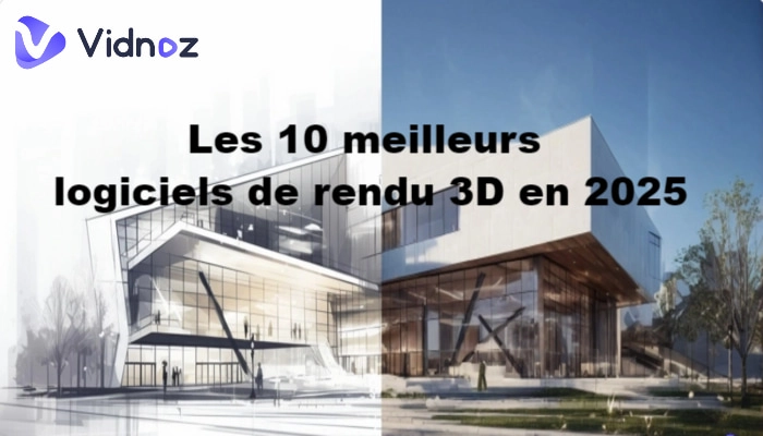 Les 10 meilleurs logiciels de rendu 3d pour le rendu et la visualisation architecturale en 2025