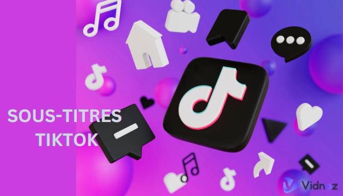 Comment ajouter et modifier des sous-titres automatiques aux vidéos sur TikTok