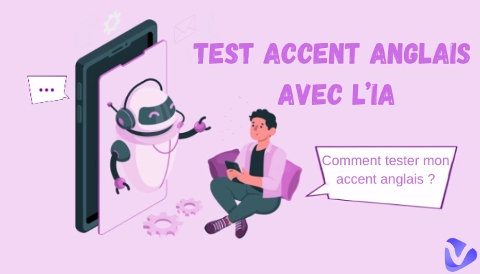test accent anglais avec ia